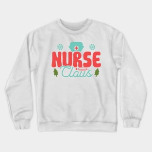 Nurse Clause Crewneck Sweatshirt